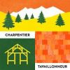 POULET - Charpentier / Tavaillonneur